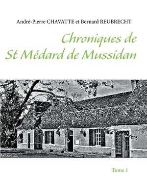 cover image of Chroniques de St Médard de Mussidan